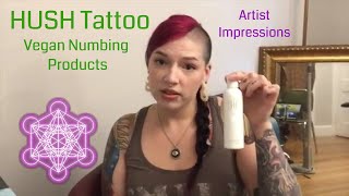 Hush Tattoo Vegan Lidocaine Numbing Product Review Artist Impressions [upl. by Gretchen]