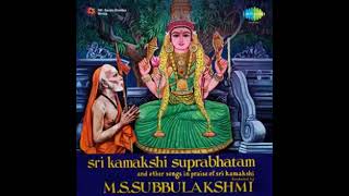 Sri Kamakshi Suprabhatham sung by MSSubbulakshmi [upl. by Older]