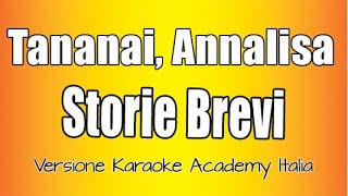 Tananai  Annalisa  Storie brevi Versione Karaoke Academy Italia [upl. by Dewhirst]