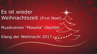 Es ist wieder Weihnachtszeit First Noel  Musikverein quotMosellaquot Oberfell [upl. by Ailime]