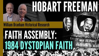 Faith Assembly A 1984 Dystopian Christian Faith  Episode 205 Branham Research Podcast [upl. by Damick]