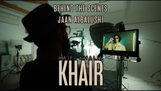 KAIFI KHALIL quotKHAIRquot Behind the scenes by Jaan AlBalushi [upl. by Tera]