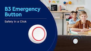 B3 Emergency Button  Safety in a Click [upl. by Kreegar]