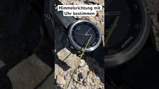 Himmelsrichtung mit Uhr bestimmen  Orientierung ohne Kompass [upl. by Aneetsirhc]