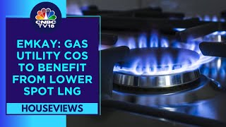 Gas Utility Cos Like Gujarat Gas GSPL Petronet LNG To Benefit From Lower Spot LNG Rates Emkay [upl. by Maroney]