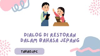 DIALOG DI RESTORAN DALAM BAHASA JEPANG [upl. by Enialehs268]