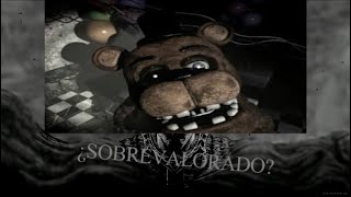 Five Nights at Freddys 2 esta SOBREVALORADO [upl. by Maurer680]