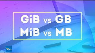 GiB vs GB Gibibytes vs Gigabit  MiB vs MB [upl. by Adiene]