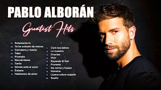 Pablo Alborán Sus mejor Exitos  Mix Nuevo 2022💖 Pablo Alboran Grandes Exitos Enganchados 💖 [upl. by Oriaj]