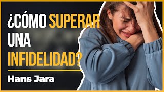 CÓMO SUPERAR UNA INFIDELIDAD EN LA RELACIÓN DE PAREJA  TERAPIA DE PAREJA [upl. by Kimball557]