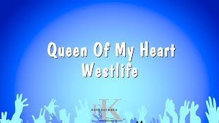 Queen Of My Heart  Westlife Karaoke Version [upl. by Rovner]