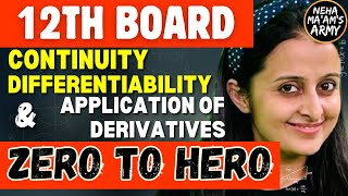 12th BOARDS CONTINUITY amp DIFFERENTIABILITY APPLICATION OF DERIVATIVES NEHA AGRAWAL cbse cbseboard [upl. by Aisac]