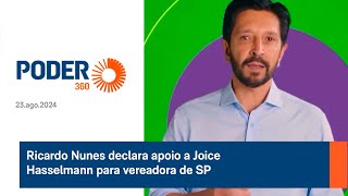 Ricardo Nunes declara apoio a Joice Hasselmann para vereadora de SP [upl. by Tnarb738]