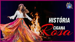 historia  DA CIGANA ROSA [upl. by Ayekin]