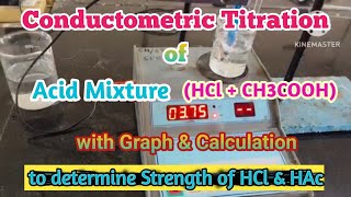 Conductometric titration of strong acid HCl amp weak acid CH3COOH in acid mixture against NaOH [upl. by Auoy896]