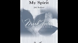 Wake Up My Spirit SATB Choir  by JAC Redford [upl. by Ariom]