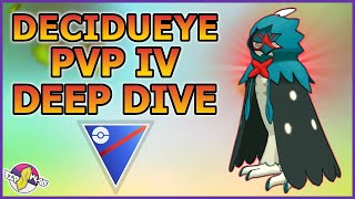 DECIDUEYE PVP IV DEEP DIVE  Pokémon GO [upl. by Falk]