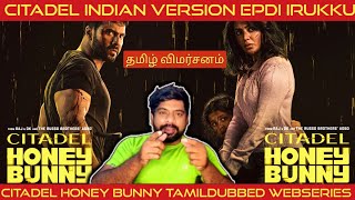 Citadel Honey Bunny Review in Tamil  Citadel Honey Bunny Webseries Review in Tamil  Prime [upl. by Geoff]