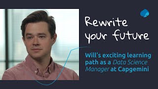 Wills exciting learning path as a Data Science Manager at Capgemini [upl. by Mistrot]