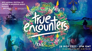 True Encounters  28 Nov 2021  3PM GMT  830PM IST [upl. by Lugo]