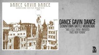 Dance Gavin Dance  And I Told Them I Invented Times New Roman [upl. by O'Donovan]