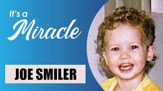 Joe Smiler  Its a Miracle [upl. by Araes]