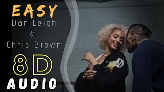 DaniLeigh  Easy Remix feat Chris Brown 8D Music [upl. by Lyj804]