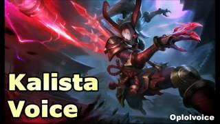 Kalista Voice  LoL Sound [upl. by Etezzil527]