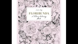 Floribunda Floral Colouring book by Leila Duly Video flip through [upl. by Arzed]