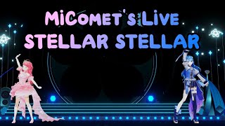 MiComet sings STELLAR STELLAR 【flower fantasista Concert】 [upl. by Dearborn245]