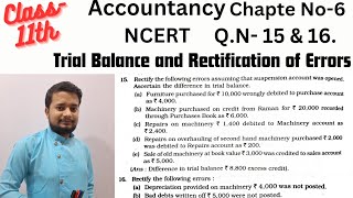 Class11th Accountancy NCERT Chapter No6 Trial Balance and Rectification of Errors QN 15 amp 16 [upl. by Wolff]