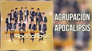 Agrupación Apocalipsis  Te Adoramos [upl. by Odom]