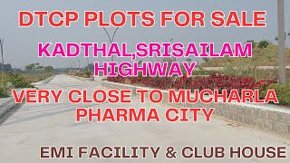 DTCP Plots For Sale  Kadthal NearSrisailam HighwayPharma city  Hyderabad [upl. by Yenitirb]