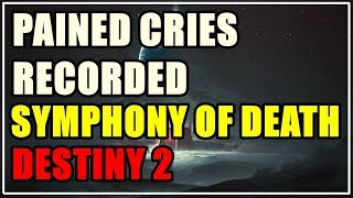 Pained cries recorded Symphony of Death Destiny 2 [upl. by Hewett]