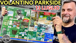 Volantino Parkside lidl fai da te 13 luglio 2023 Idropulitrice 170 bar motosega sonda sturatubi [upl. by Barnaby]