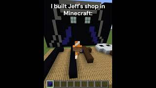 I Built Jeffs Shop In Minecraft [upl. by Sivert]