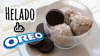 HELADO DE OREO  Receta Helado Fácil 3 Ingredientes sin Máquina Heladera [upl. by Leanora342]