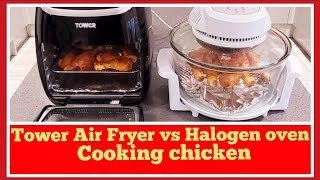 Tower Air Fryer vs Halogen oven cooking chicken Turbo Broiler [upl. by Kenta]