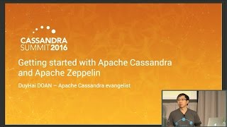 Getting Started with Apache Cassandra and Apache Zeppelin DuyHai DOAN DataStax  C Summit 2016 [upl. by Tadich498]