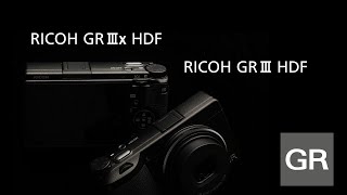 Introducing the RICOH GR III HDF and RICOH GR IIIx HDF [upl. by Lapham]