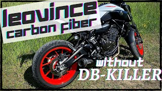 Yamaha MT07 LeoVince LVOne EVO Carbon Fiber WITHOUT DBKiller Startup [upl. by Aicilra]