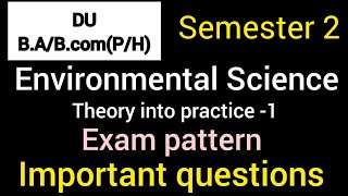 Environmental science theory into practice 1  Semester 12  Exam pattern  BABcom PH  DU [upl. by Aehsila730]