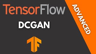 TensorFlow DCGAN Tutorial [upl. by Rhoda]