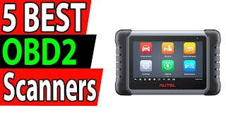 5 Best OBD2 Scanners Review 2025 [upl. by Rycca319]