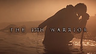 The 13th Warrior [upl. by Ahsiloc]