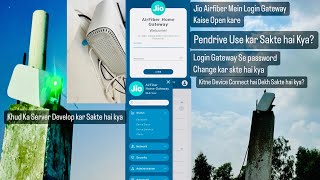 Jio Airfiber Home Gateway Kaise login Kare Kya Pendrive Use kar skte hai isme full details💯 [upl. by Quillan788]