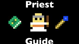 RotMG  Priest Guide [upl. by Corie]