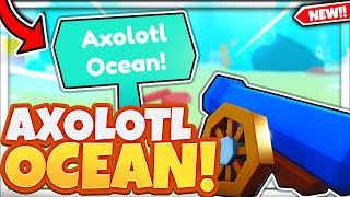 How To Unlock AXOLOTL OCEAN WORLD In Roblox Pet Simulator X [upl. by Anirac]