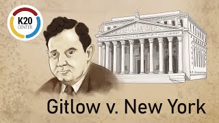 Gitlow v New York [upl. by Sualkcin]