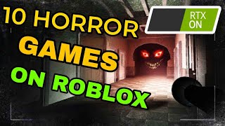 Top 10 Scariest Horror Games On Roblox [upl. by Havens]